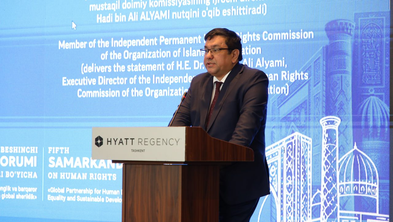 Inson huquqlari bo‘yicha beshinchi Samarqand forumining   Yuqori darajadagi majlisi o‘tkazildi