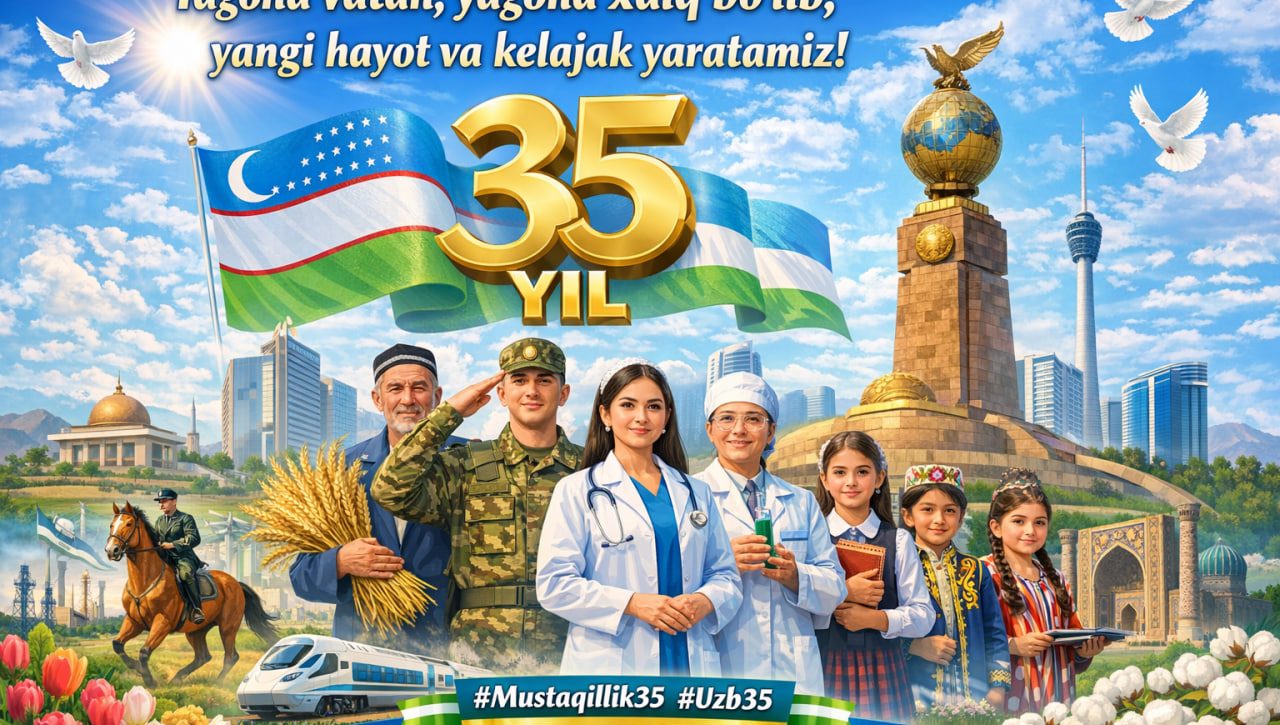 “Ягона Ватан, ягона халқ бўлиб, янги ҳаёт ва келажак яратамиз!”