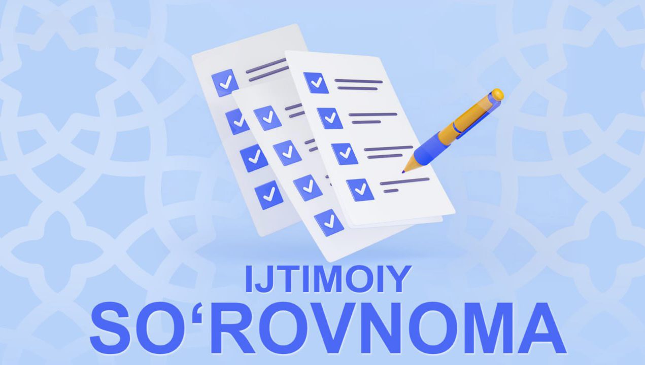 Диққат, ижтимоий сўровнома!