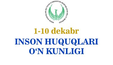 “Инсон ҳуқуқлари ўн кунлиги” бошланди