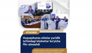 Huquqshunos olimlar yuridik ta’limdagi islohotlar bo‘yicha fikr almashdi