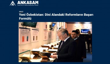 ANKASAM: “Yangi Oʻzbekiston: Diniy sohadagi islohotlarning muvaffaqiyat formulasi”